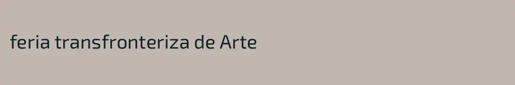 feria transfronteriza de Arte